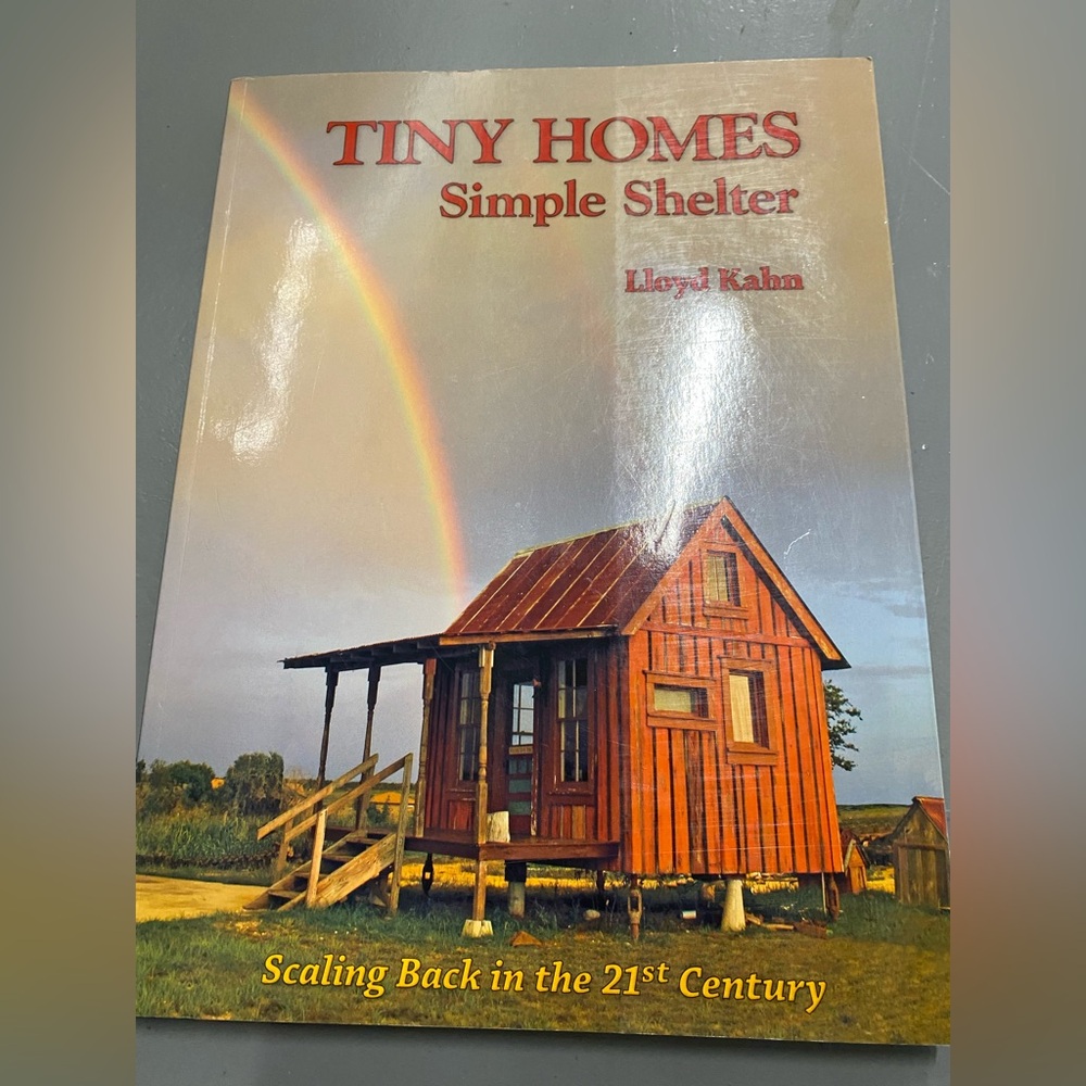 Tiny Homes Simple Shelter Book